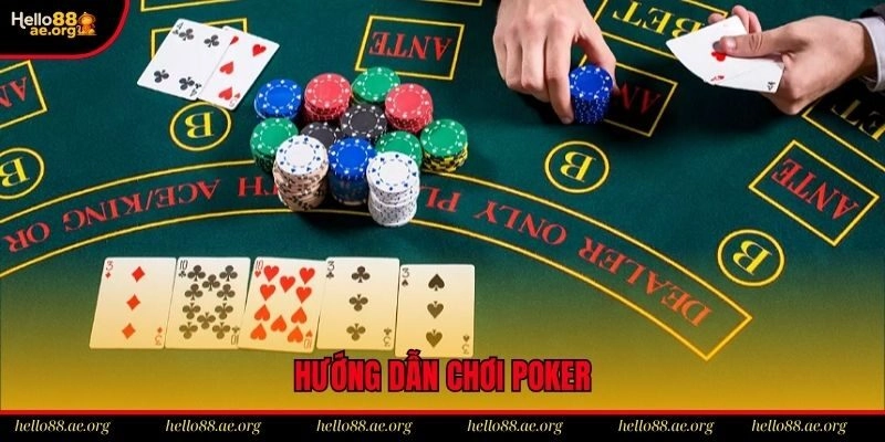 Hướng Dẫn Chơi Poker