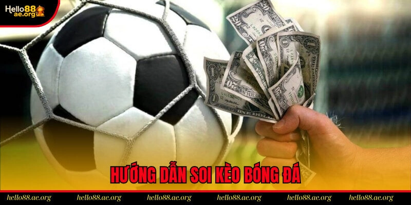 Hướng Dẫn Soi Kèo Bóng Đá